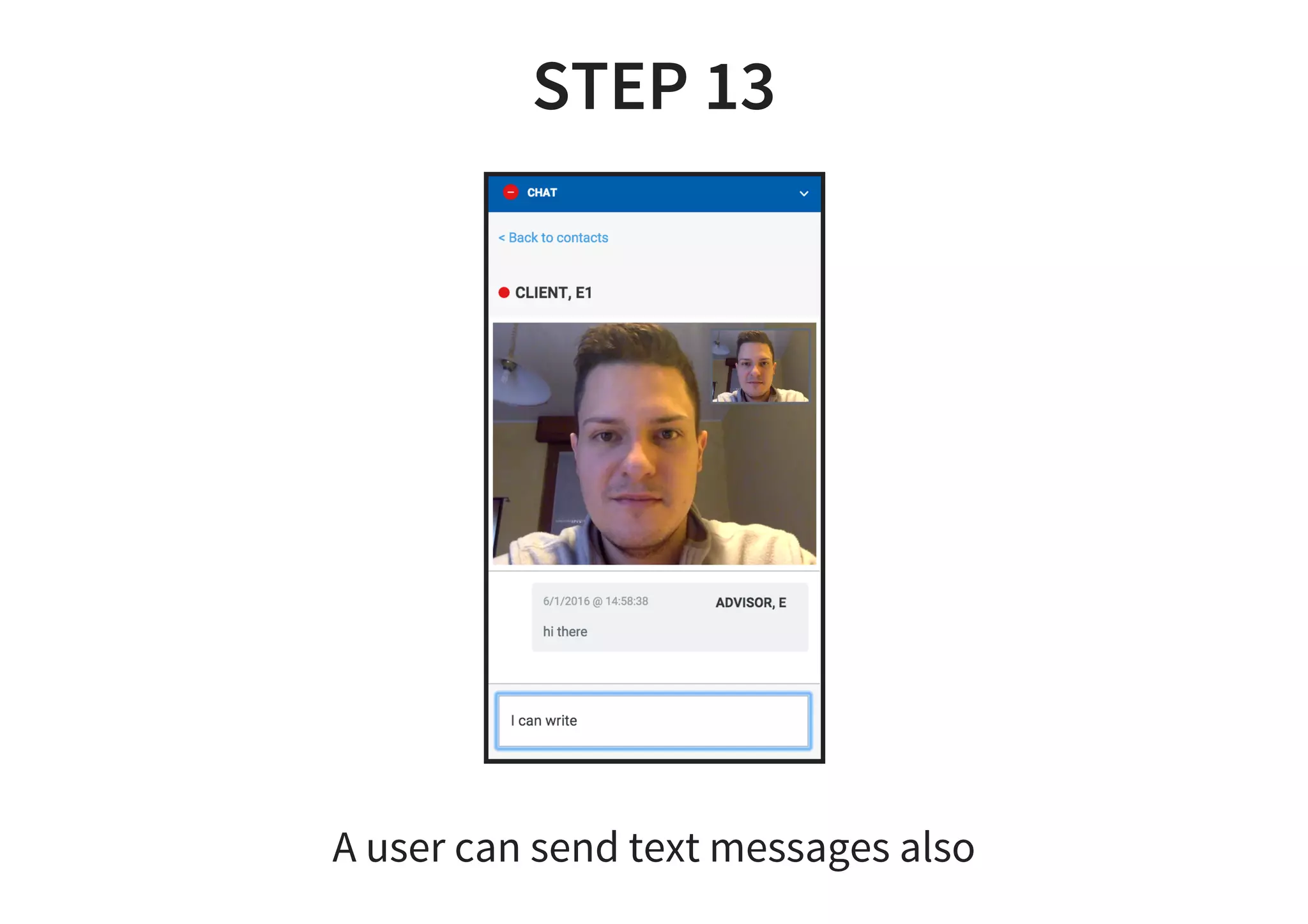 STEP 13
A user can send text messages also
 
