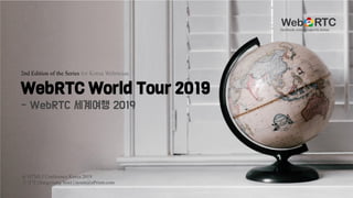 Webrtc world tour_2019_2nd edition_ed1_uprism_syson
