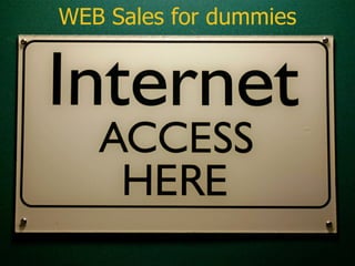 WEB Sales for dummies 