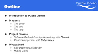 Web scale infrastructures with kubernetes and flannel