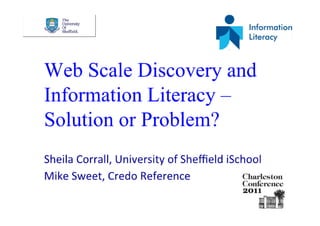 Webscale discovery and information literacy