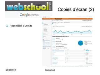 Copies d’écran (2)


 Page détail d’un site




28/06/2012                Webschool
 