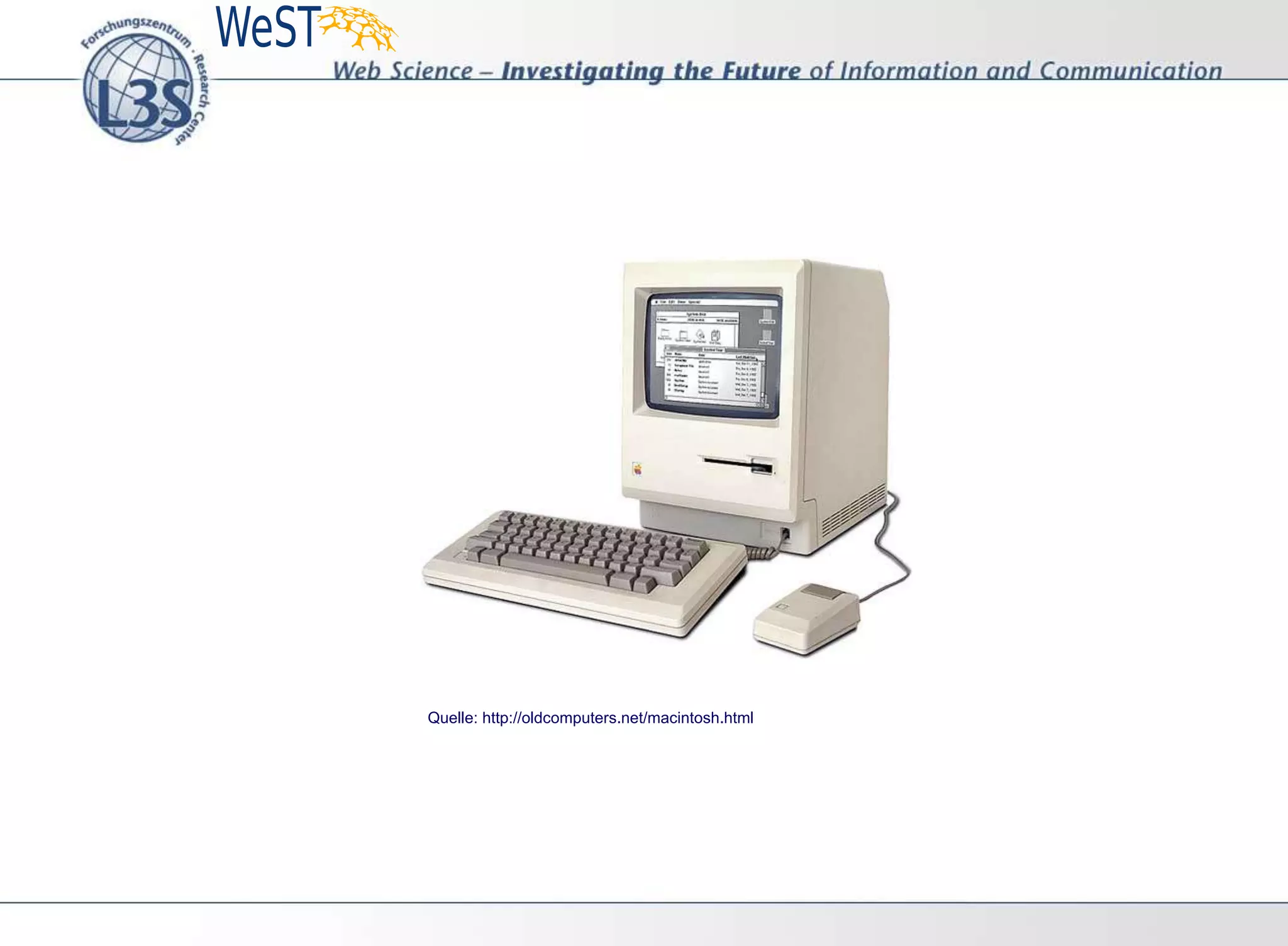 Quelle: http://oldcomputers.net/macintosh.html
 