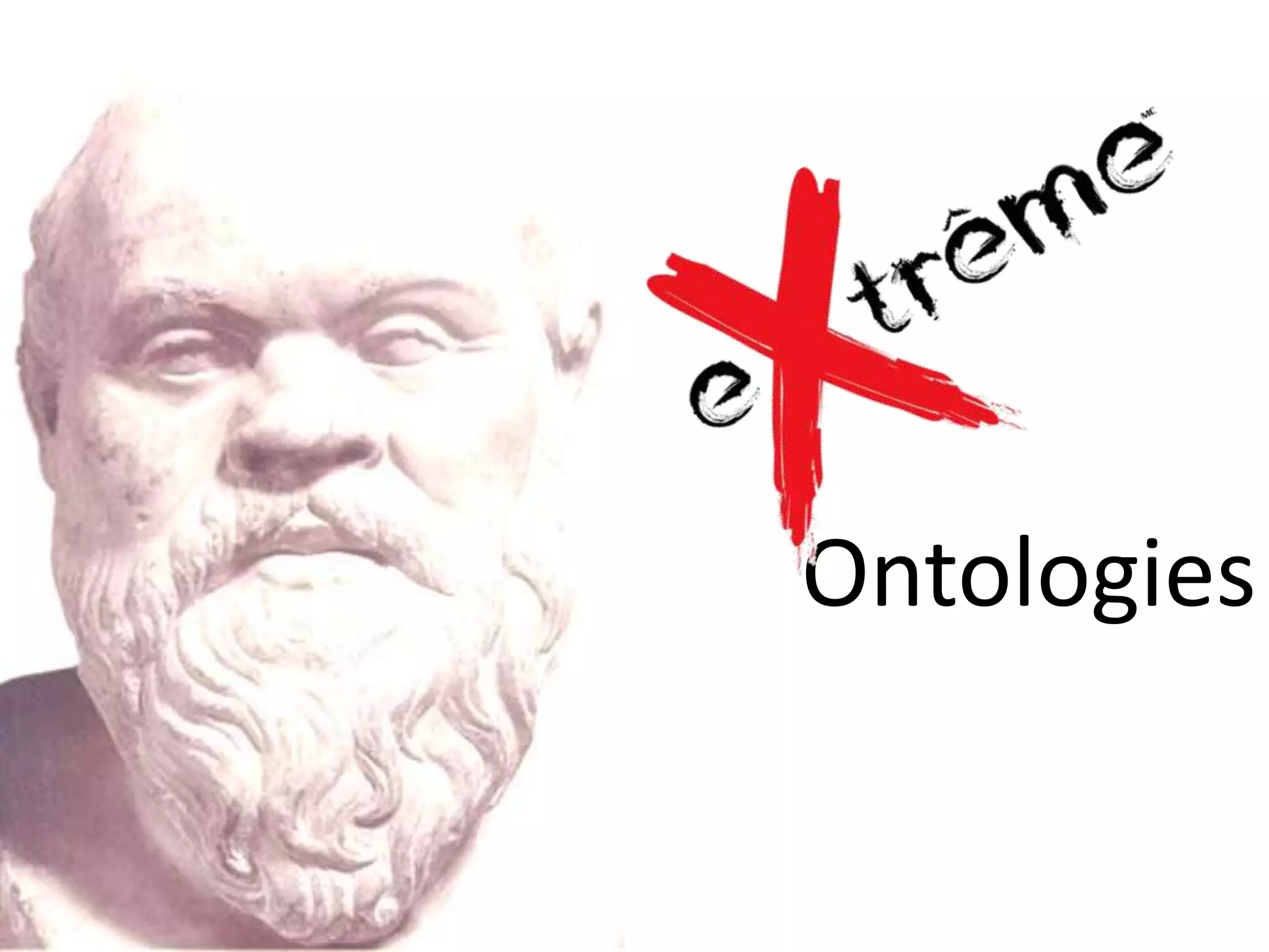 Ontologies
 