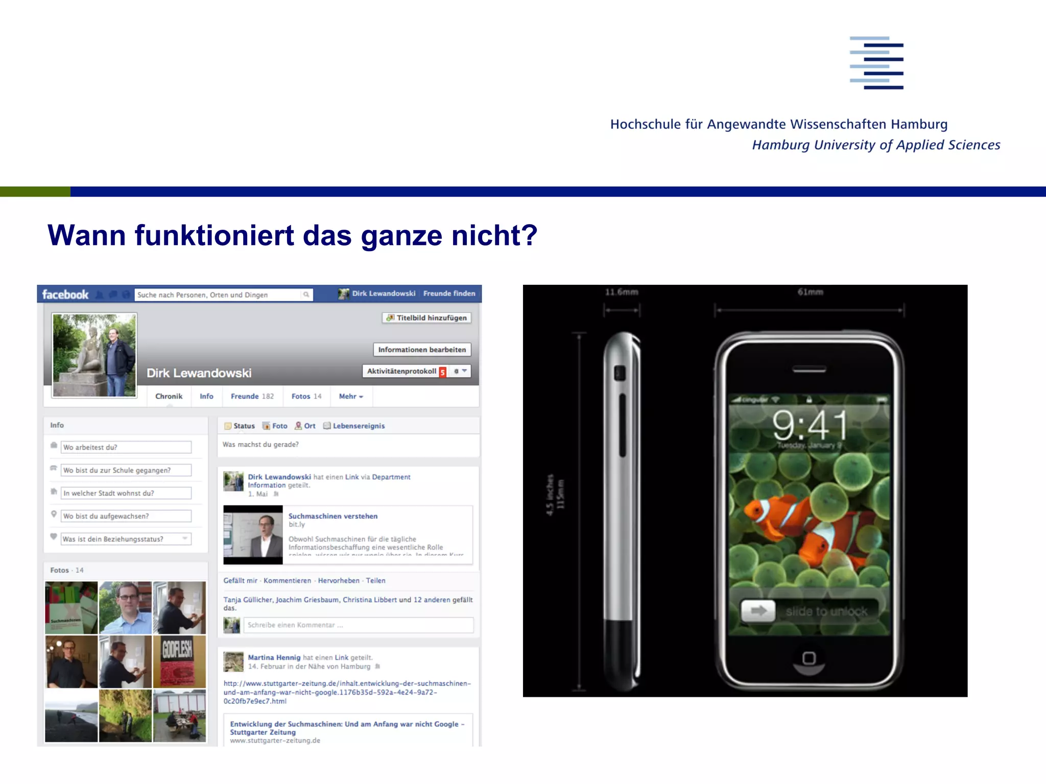 Wann funktioniert das ganze nicht?
 