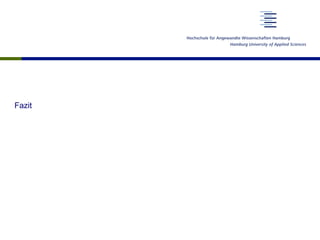 Fazit
 