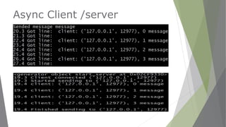 Async Client /server
 