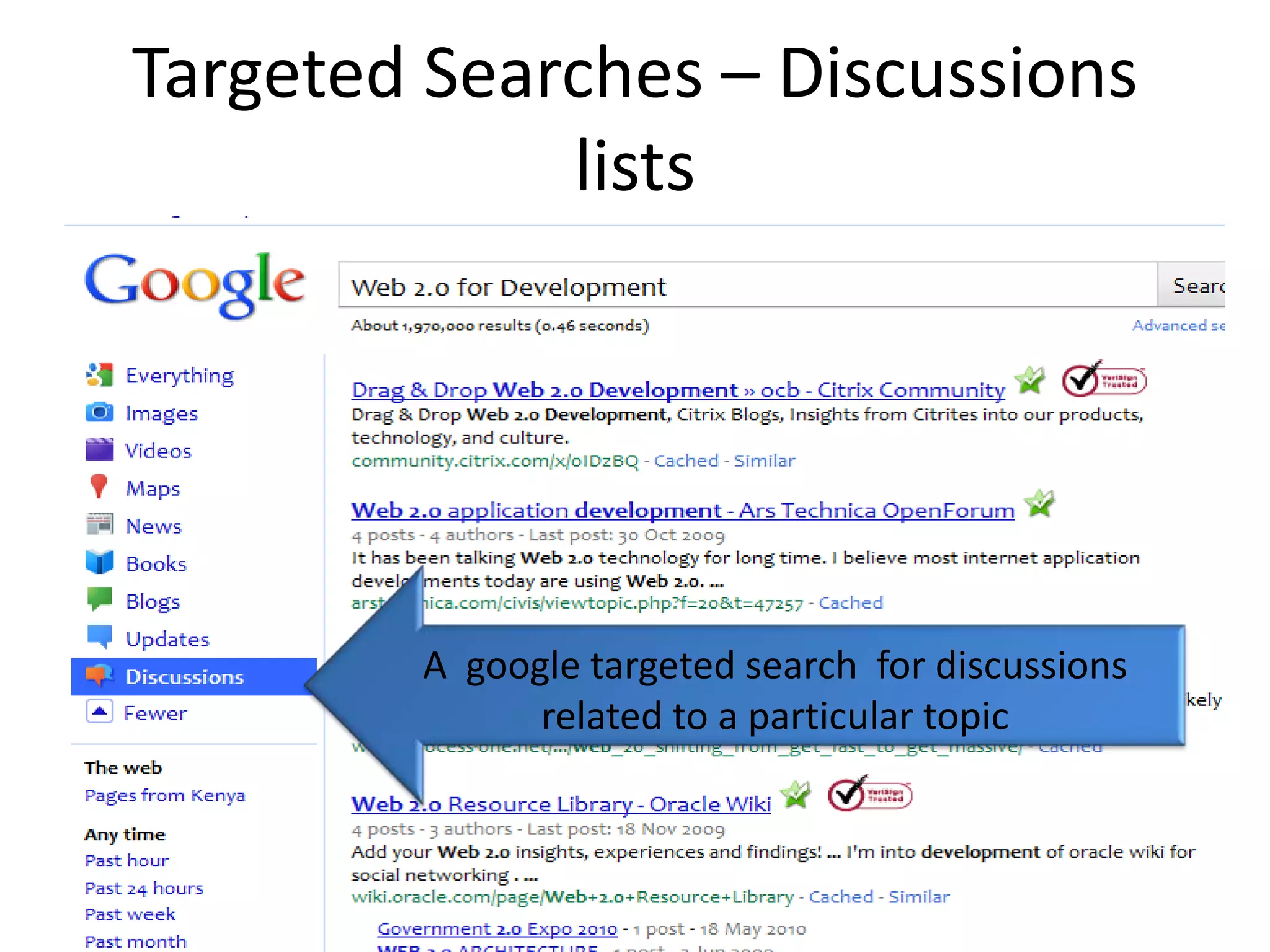 Google Advanced Search[Site:countrycode] restricts results to a country (two letter country codes)[Filetype:] retrieves only specified formats[related:] lists web pages that are "similar" to a specified web page.[after:] modified after a given date e.g. after:DD/MM/AAAA [before:] modified before a given date e.g. before:DD/MM/AAAA