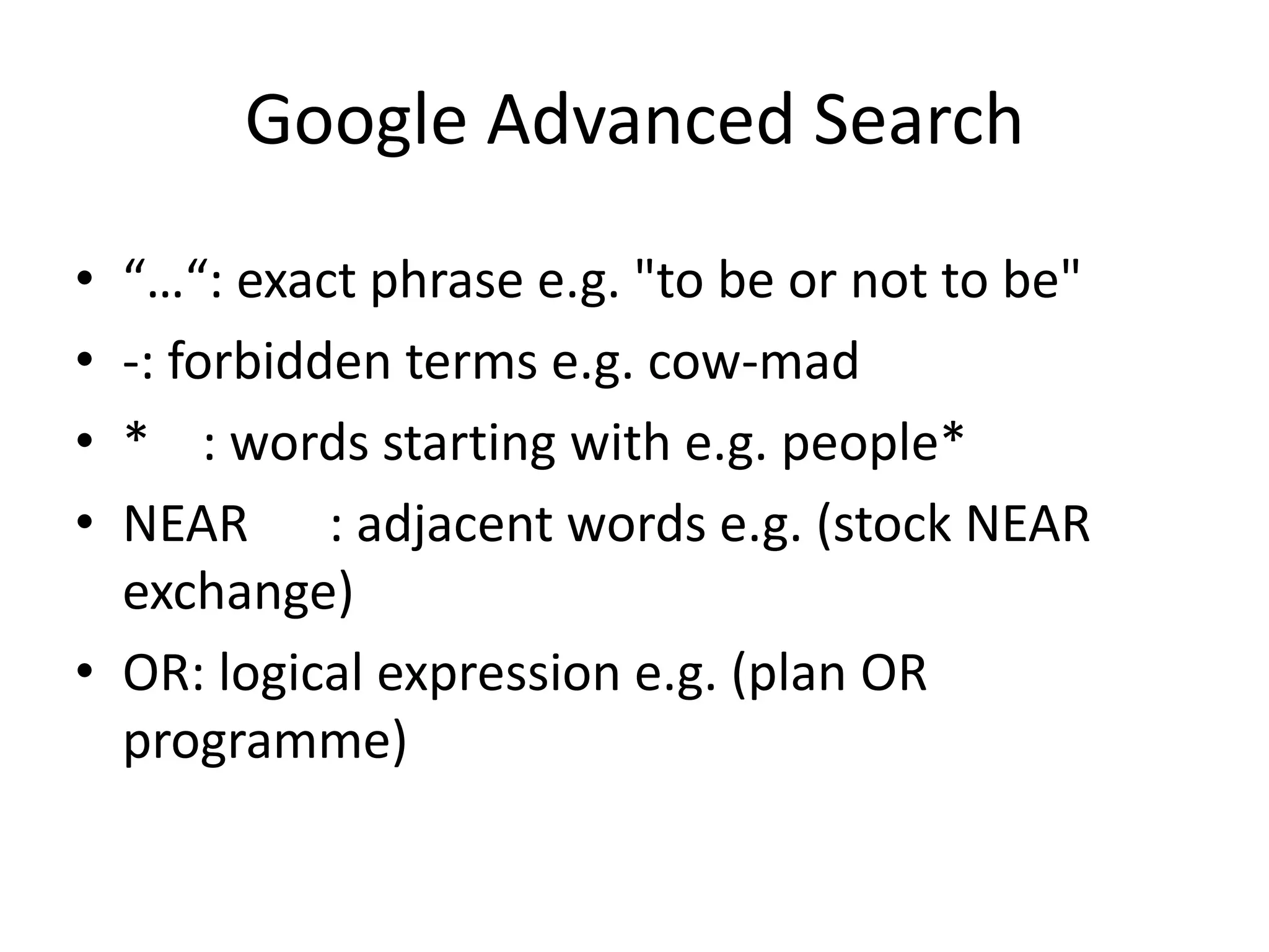 Searching With GoogleExpand the “More” link to search more content  typesWEB 2.0