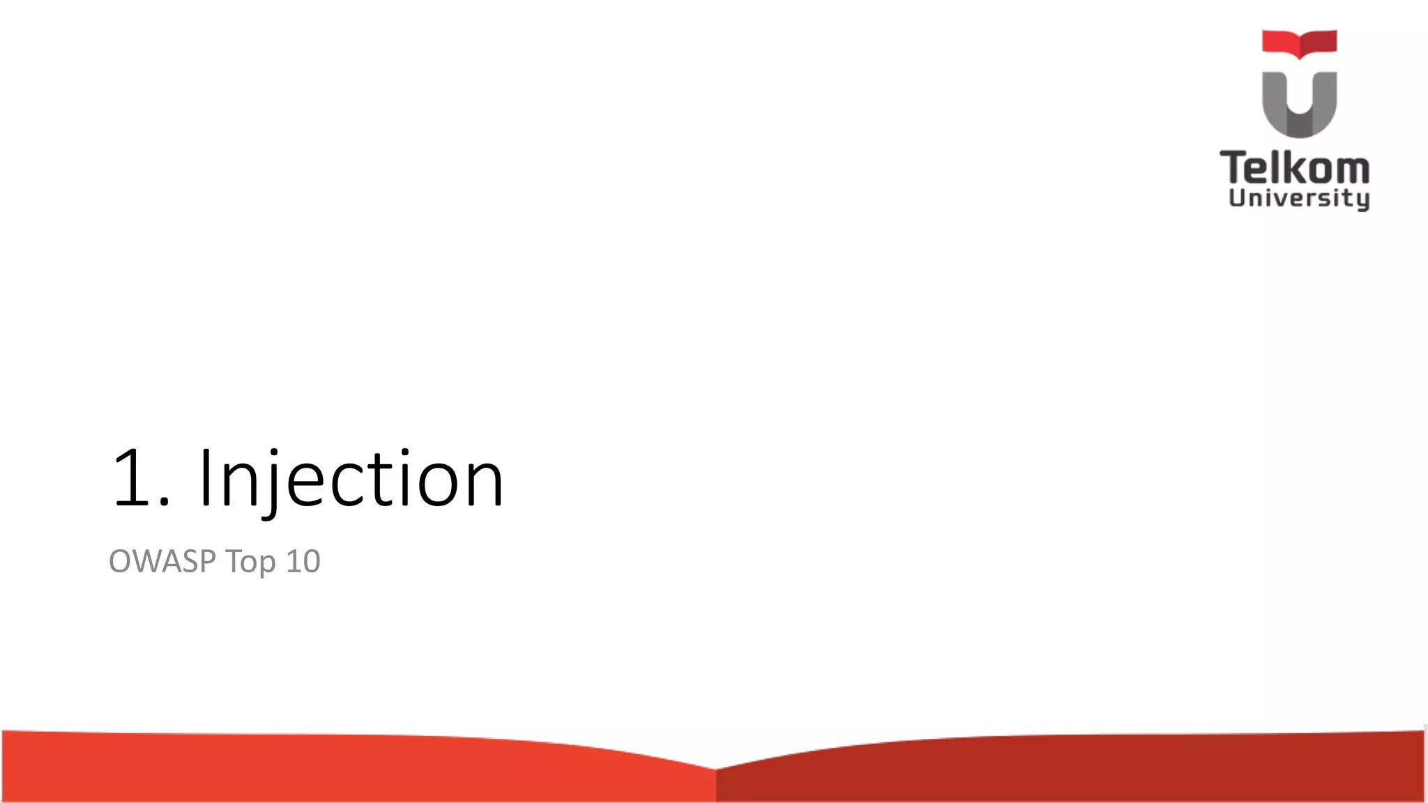 1. Injection OWASP Top 10 