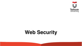 Web Security
 