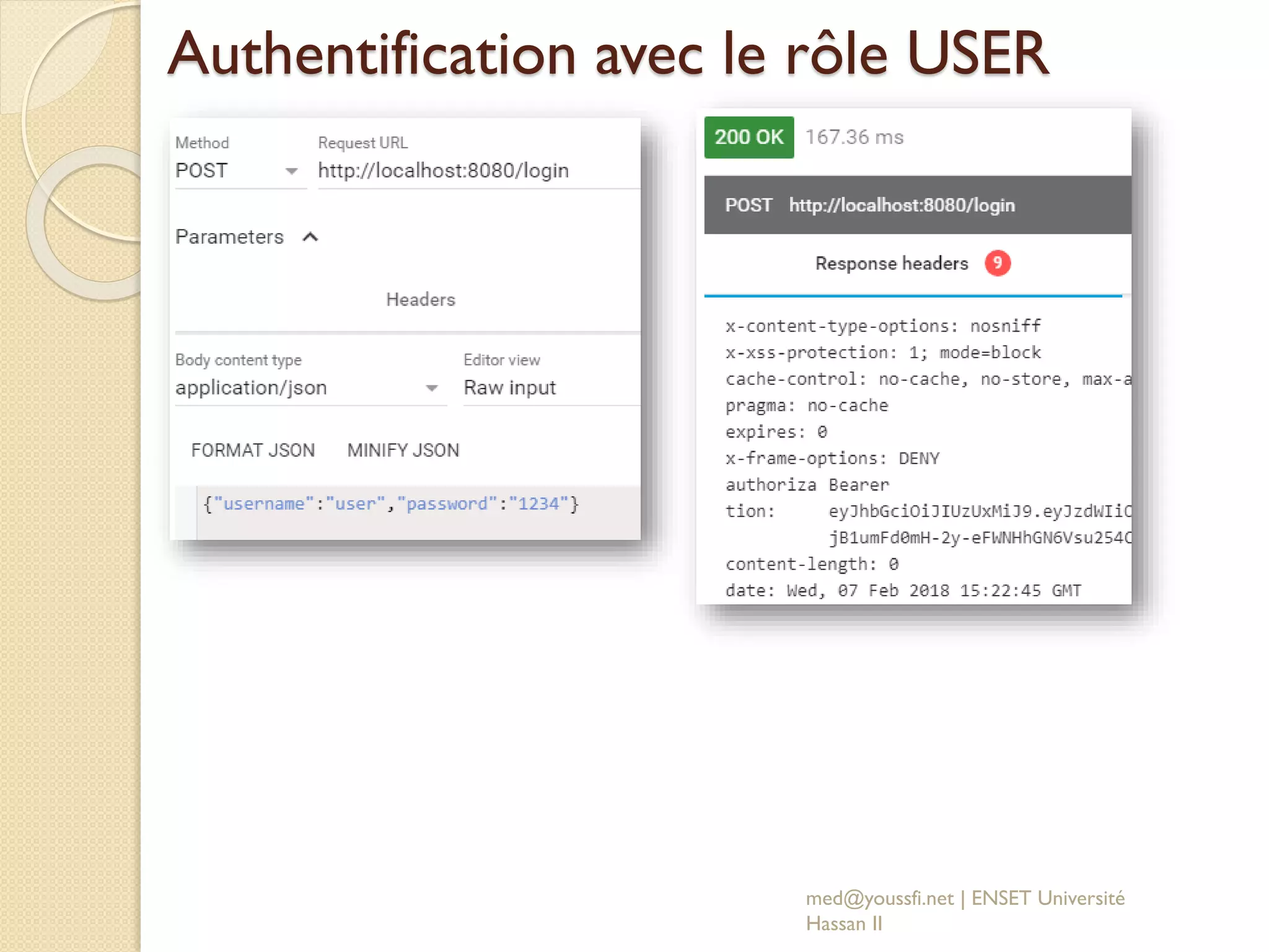 Authentification avec le rôle USER
med@youssfi.net | ENSET Université
Hassan II
 