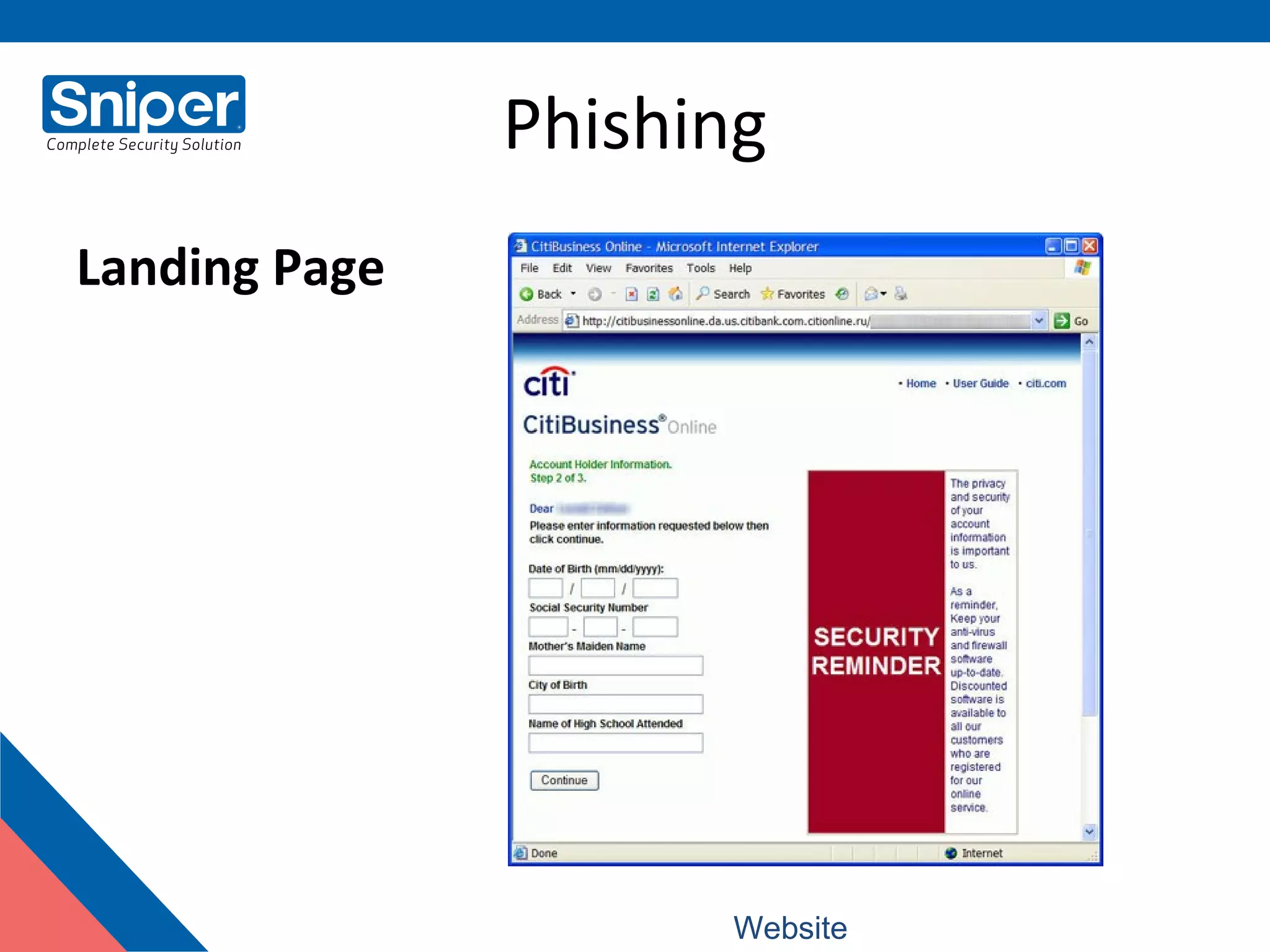 Phishing
Landing Page
Website: www.snipercorporation.com
 