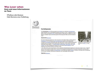 Was Leser sehen
Gute und neue Informationen
im Text:

  •Fließtext (alle Absätze)
  •alle Elemente einer Aufzählung
 