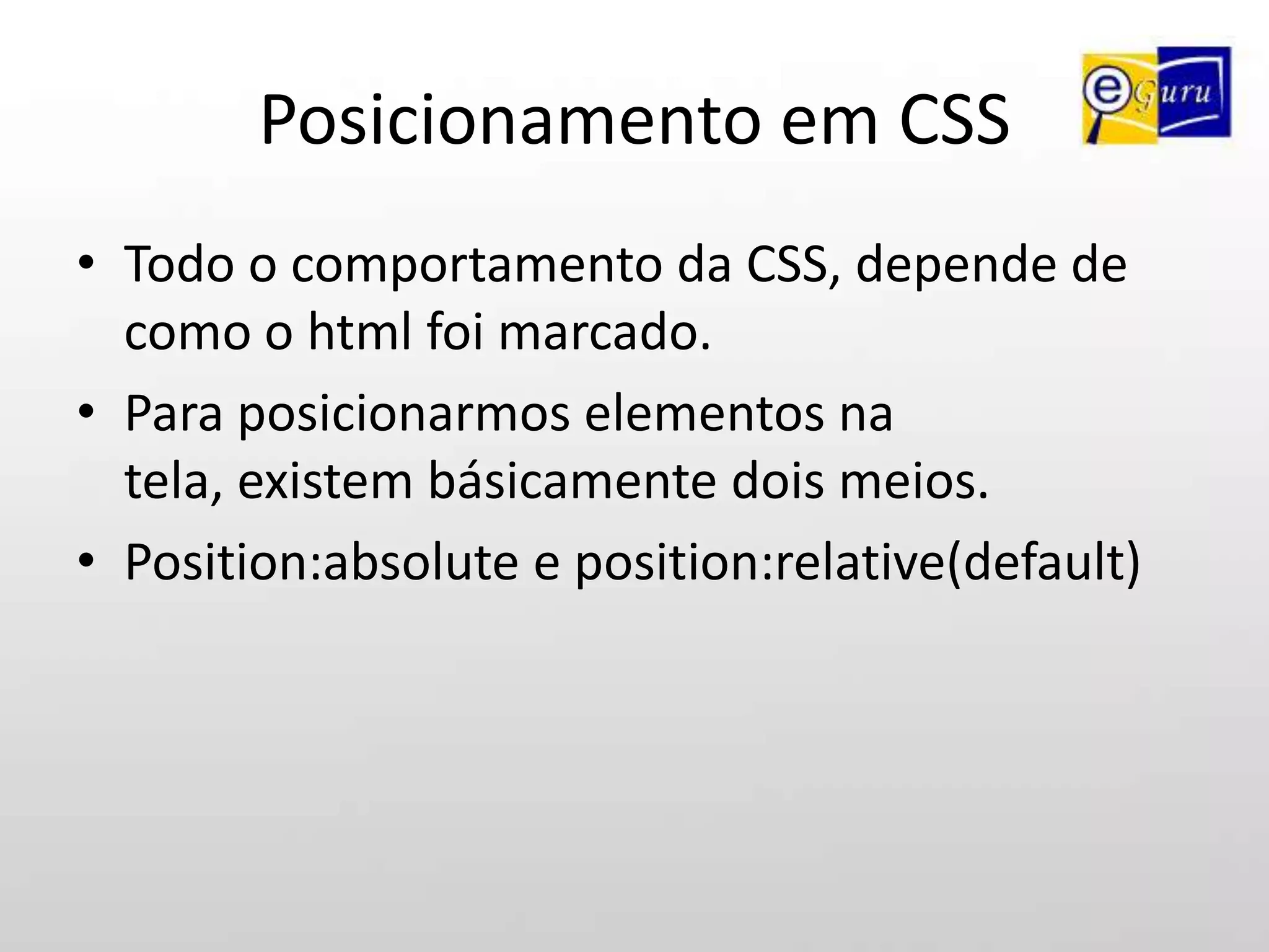 Como usar CSSÉ comum, iniciar a folha de estilo com uma marcação de reset, para igualar as propriedades em todos os browsers.Ex: *{margin:0; padding:0; font-family:Arial;}A utilização de classes nos elementos HTML é aconselhada, pois torna-se mais fácil o acesso a determinada tag.A força de um ID, é maior ao de uma class, na cascata da CSS.
