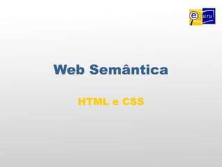 Web Semântica HTML e CSS 