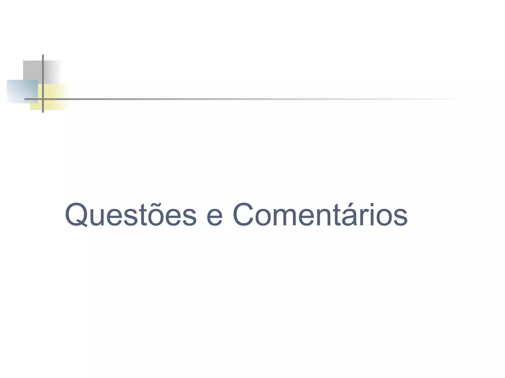 Questões e Comentários

 