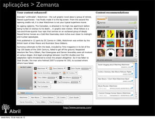 aplicações > Zemanta




                                http://www.zemanta.com/


sexta-feira, 18 de maio de 12
 