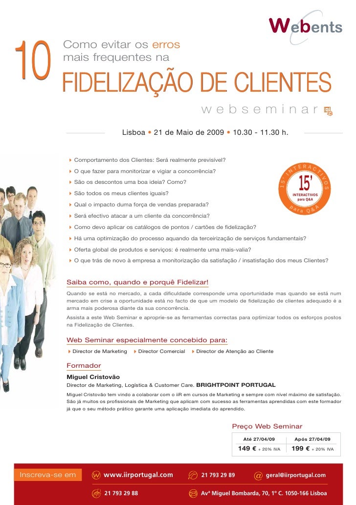 10 FIDELIZAÇÃO DE CLIENTES
          Como evitar os erros
          mais frequentes na



                                ...