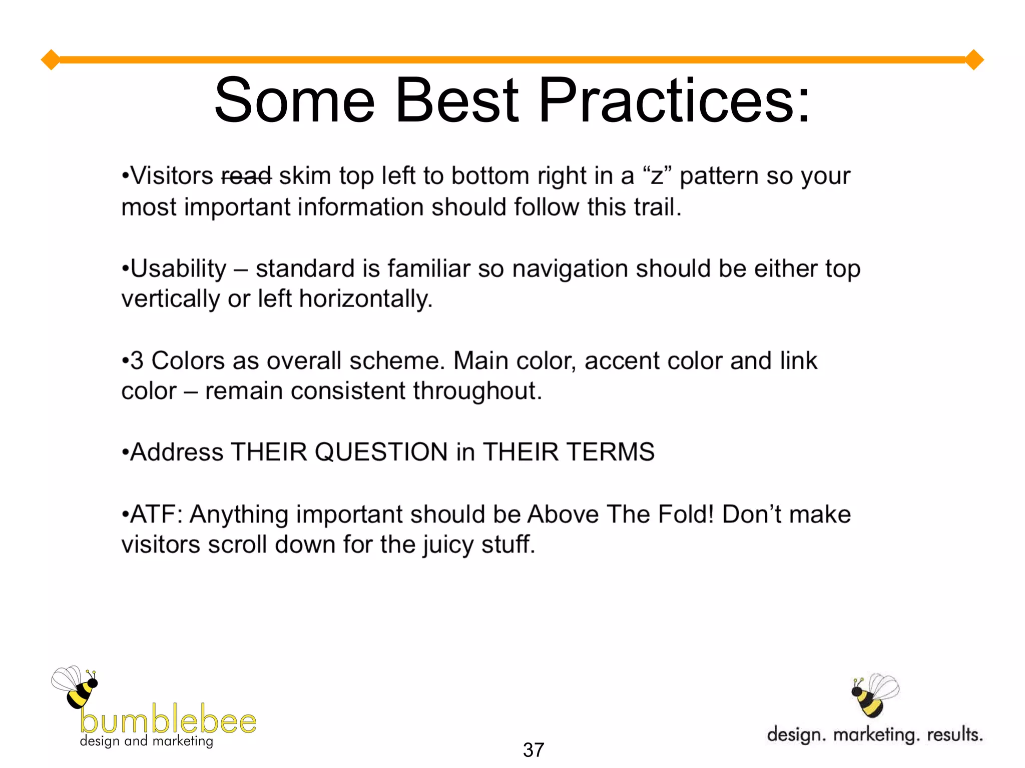 Some Best Practices: 