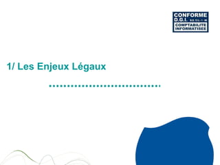 1/ Les Enjeux Légaux  
