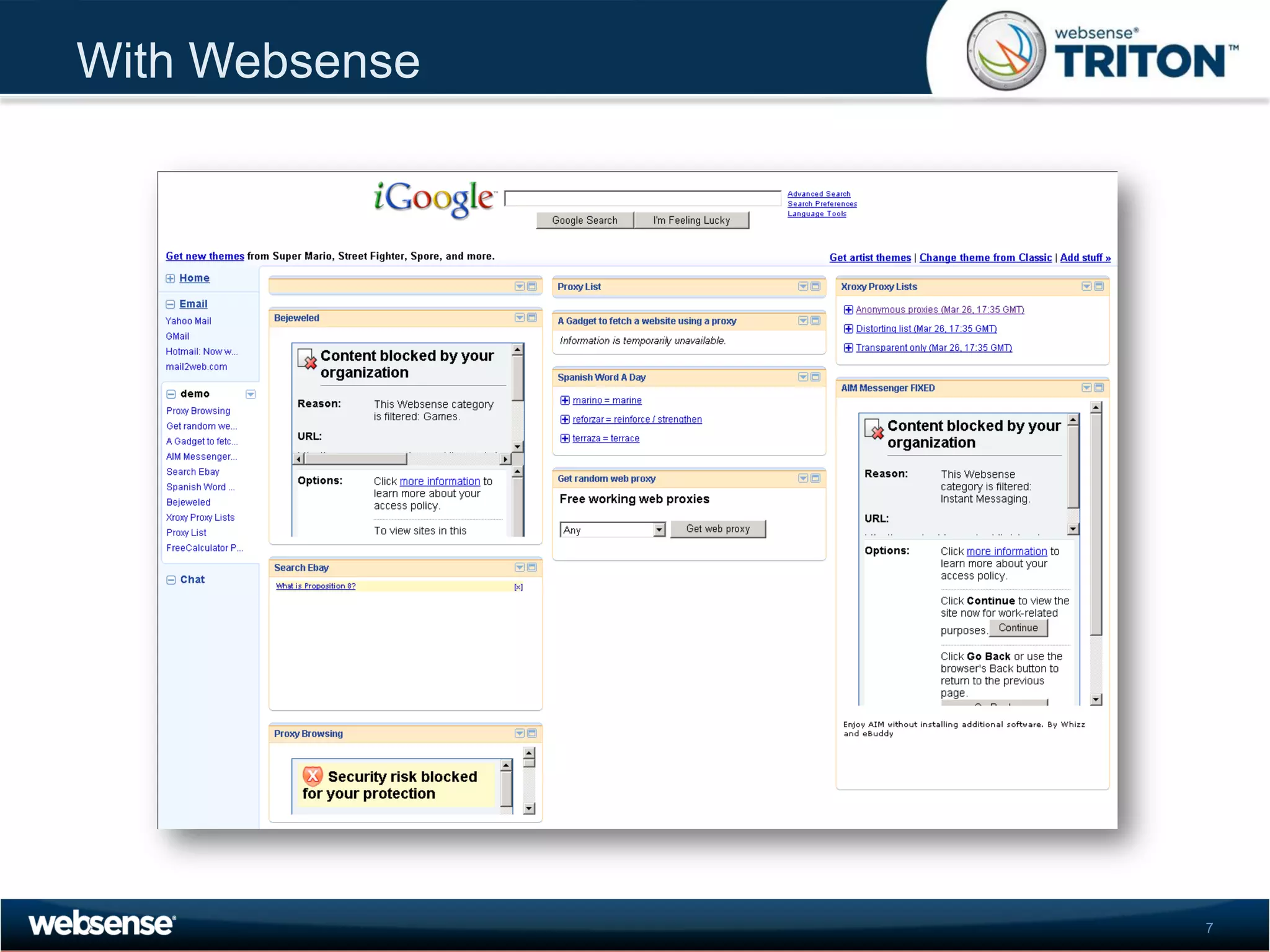 With Websense




                7
 