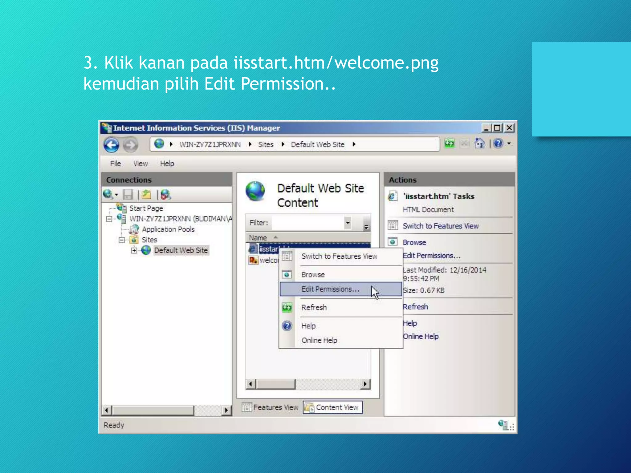 3. Klik kanan pada iisstart.htm/welcome.png
kemudian pilih Edit Permission..
 