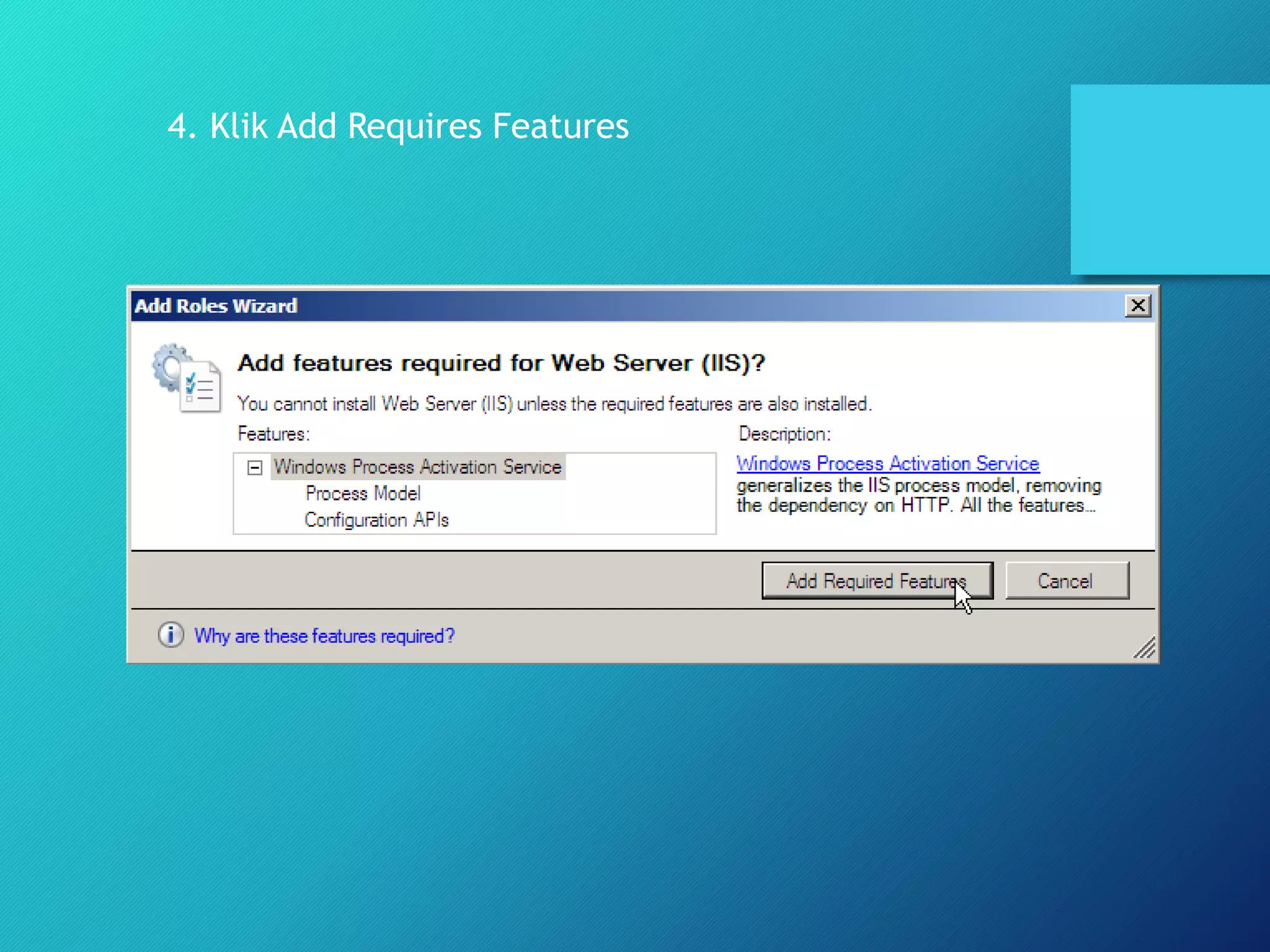 4. Klik Add Requires Features
 