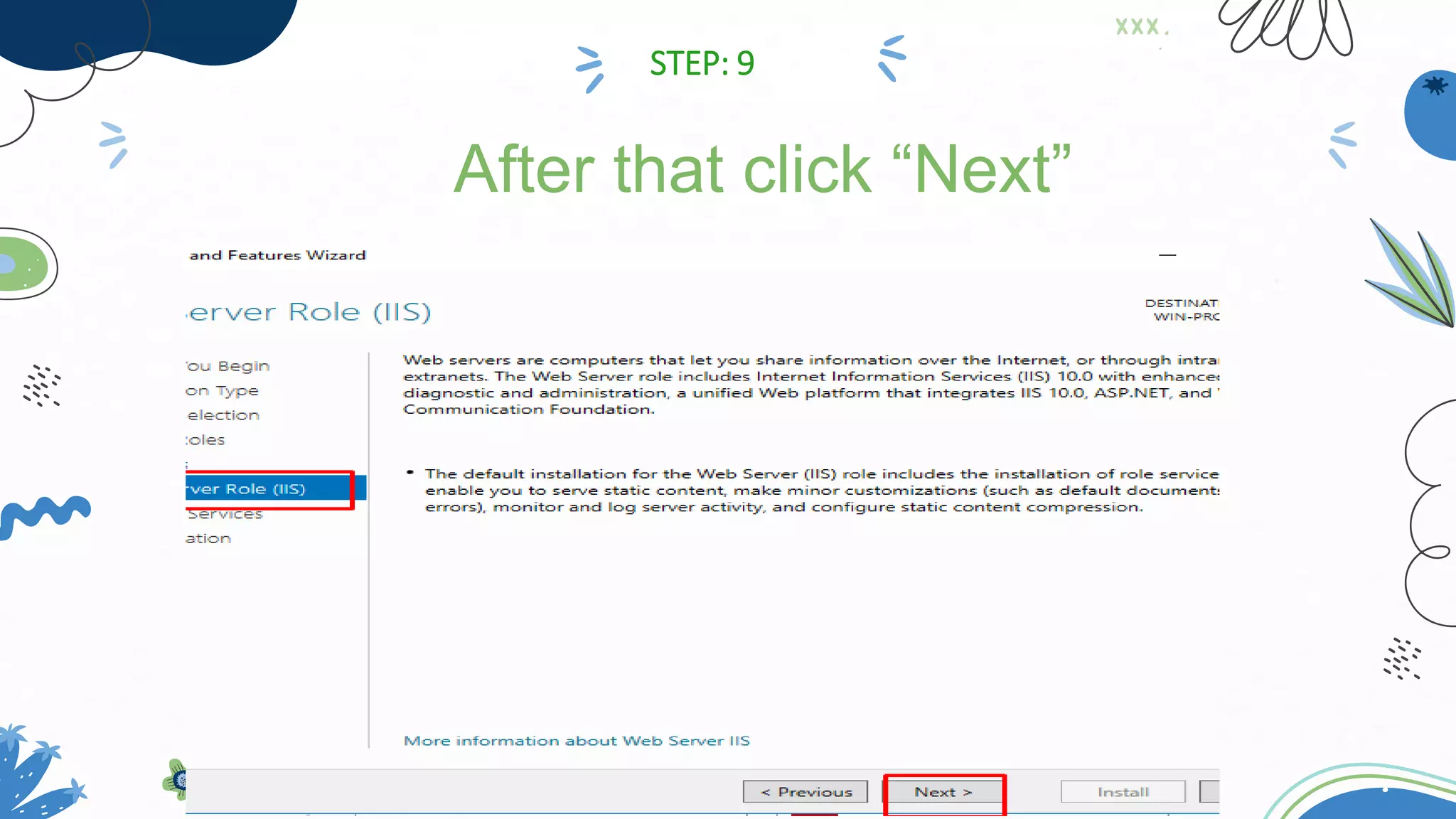 After that click “Next”
STEP: 9
 