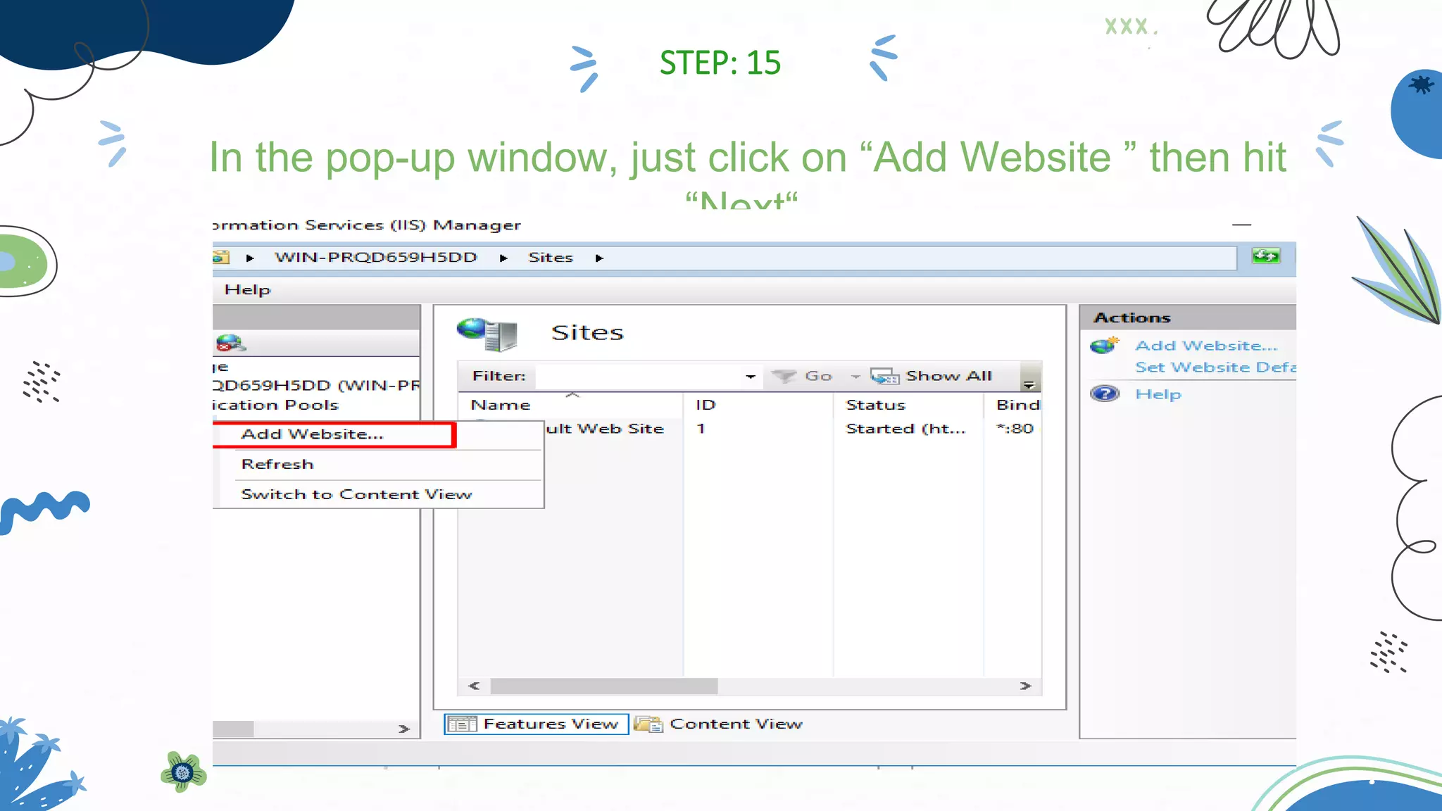 In the pop-up window, just click on “Add Website ” then hit
“Next“.
STEP: 15
 