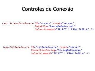 Controles de Conexão
 