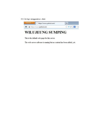 10. Cek lagi menggunakan client 
 