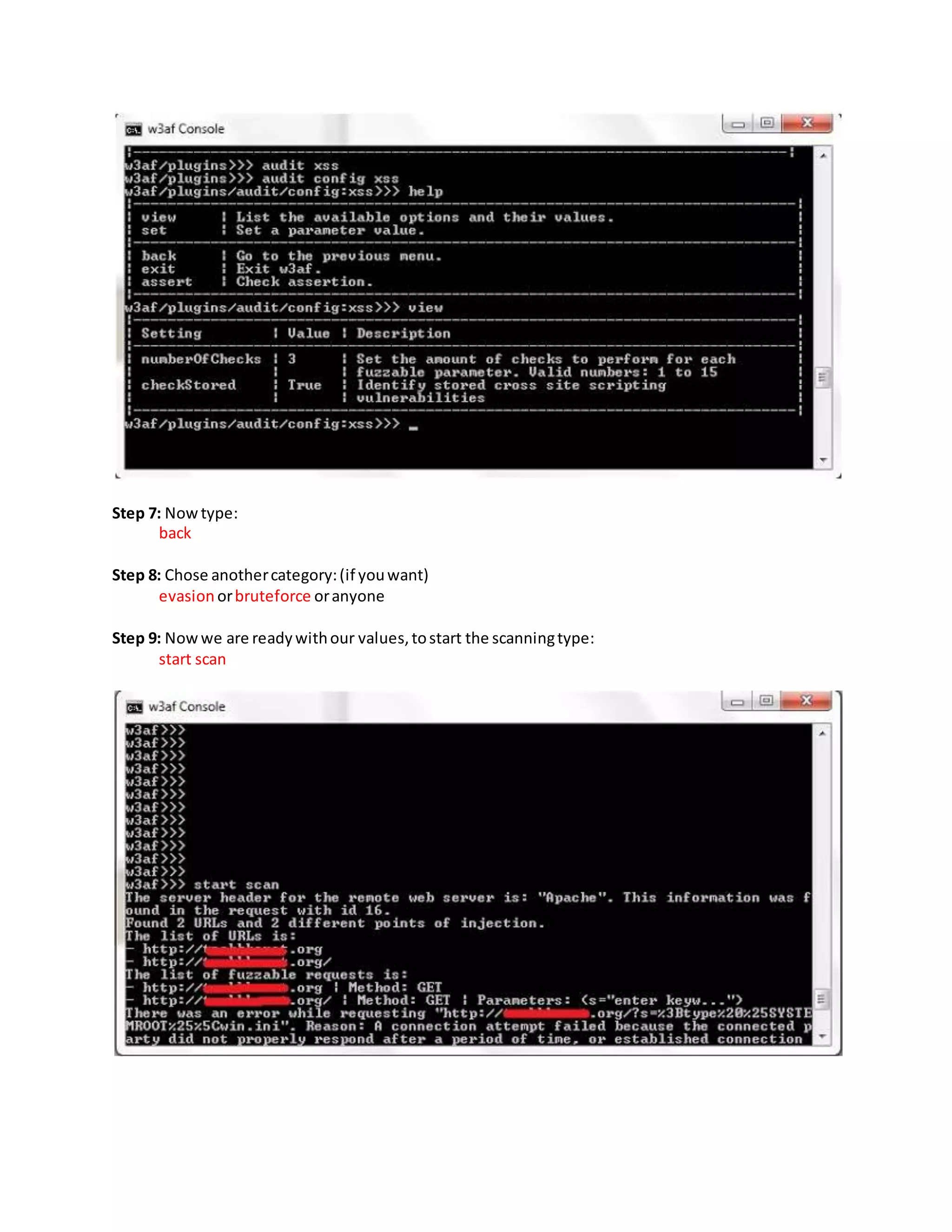 Step 7: Nowtype:
back
Step 8: Chose anothercategory:(if youwant)
evasion orbruteforce oranyone
Step 9: Nowwe are readywithour values,tostart the scanningtype:
start scan
 