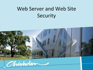 Web Server and Web Site Security 