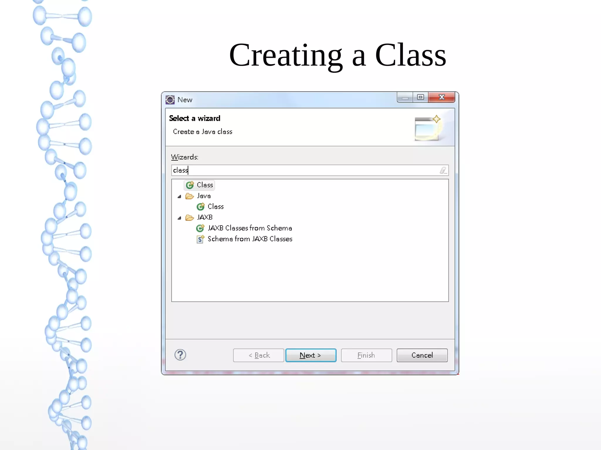 Creating a Class
 