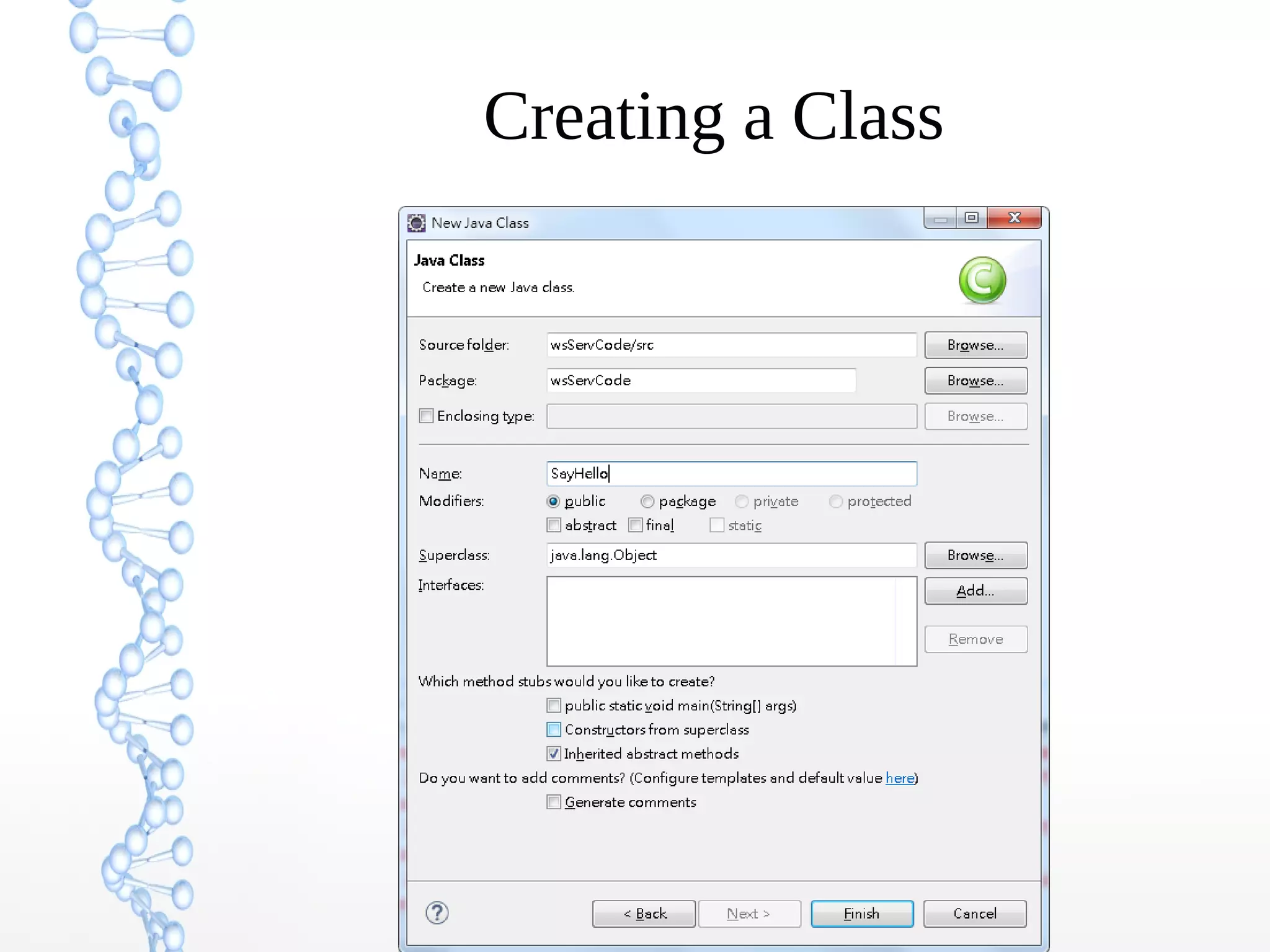 Creating a Class
 
