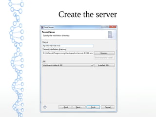 Create the server
 