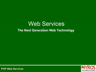 Web Services The Next Generation Web Technology   