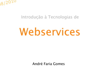 Introdução à Webservices