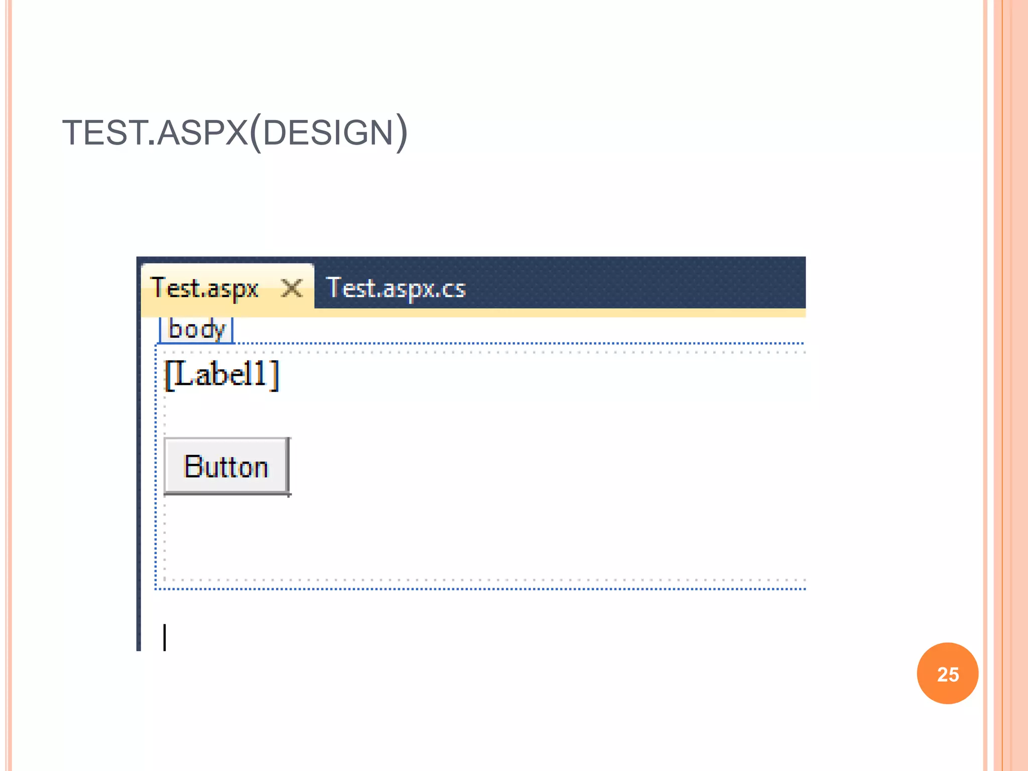 TEST.ASPX(DESIGN)
25
 