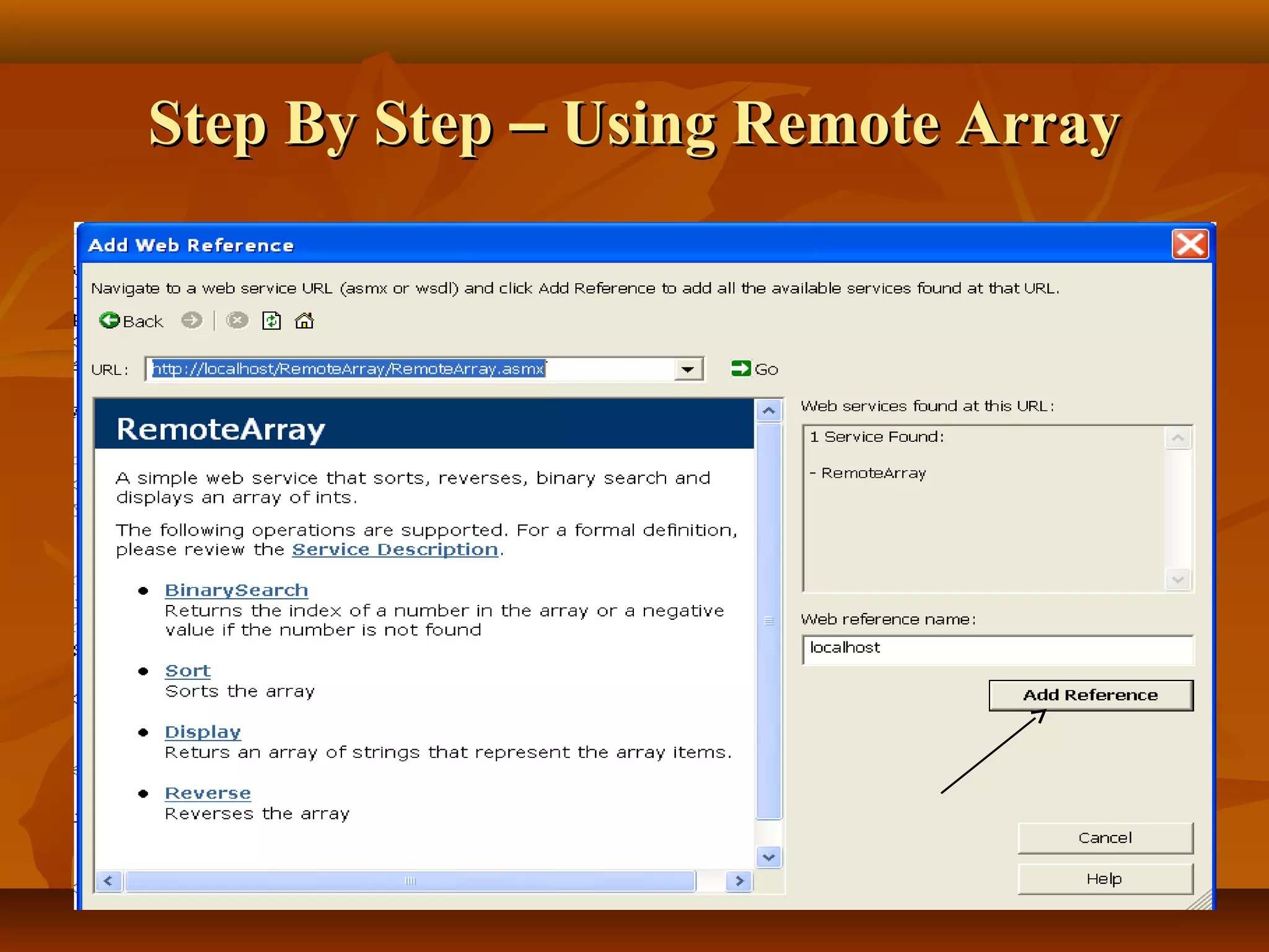 Step By StepStep By Step –– Using Remote ArrayUsing Remote Array
 