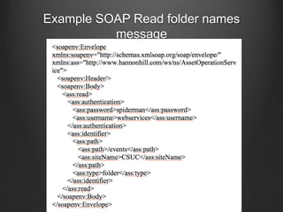 Example SOAP Read folder names 
message 
 