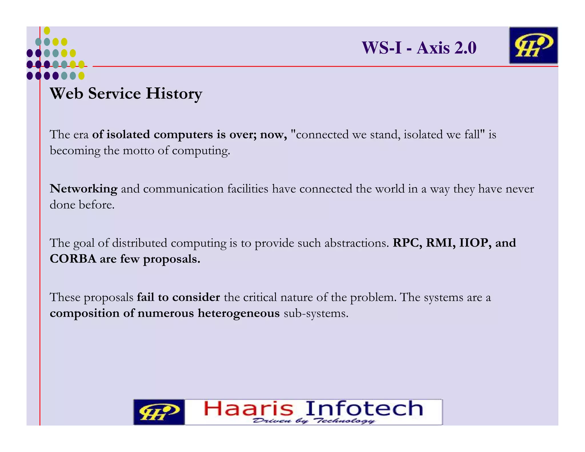 WS-I - Axis 2.0
! 6
"#
(

3
!
# (

" ! 9 /
(
' *

,*!
' (!
)
(()

: (&
$

! !
, !

&3 !
3*

*

'&
&
$

*
' &

"#
&'
)
(!
)
)7-$
3( , ,
"#

% &

!

#
! /

#

#

)#

& ) '# !
* ) + (*

&

+ # +#

* -.)& 0 0 7.&
- &0

&(* "# + (

 