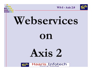 WS-I - Axis 2.0

 