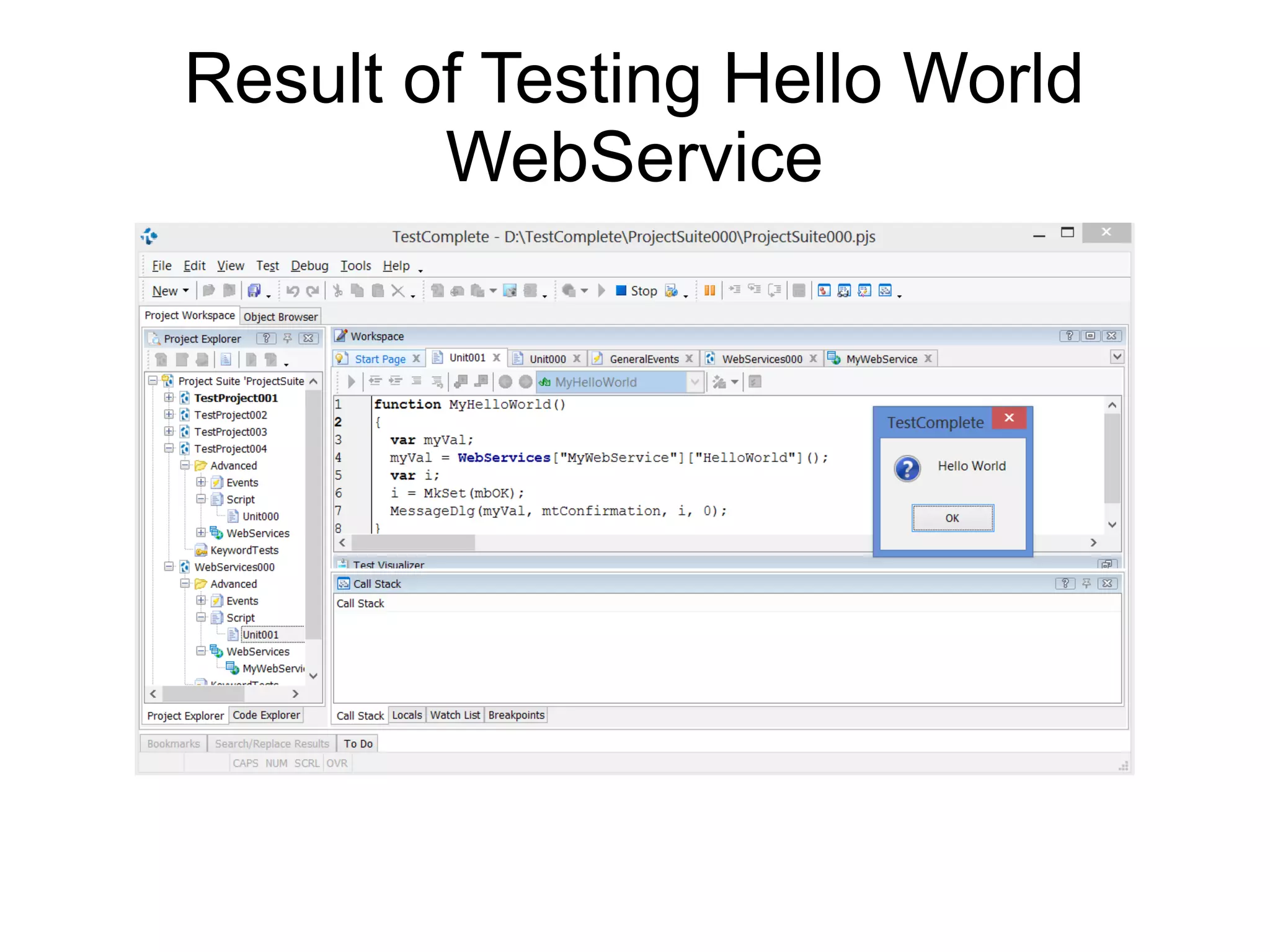 Result of Testing Hello World WebService