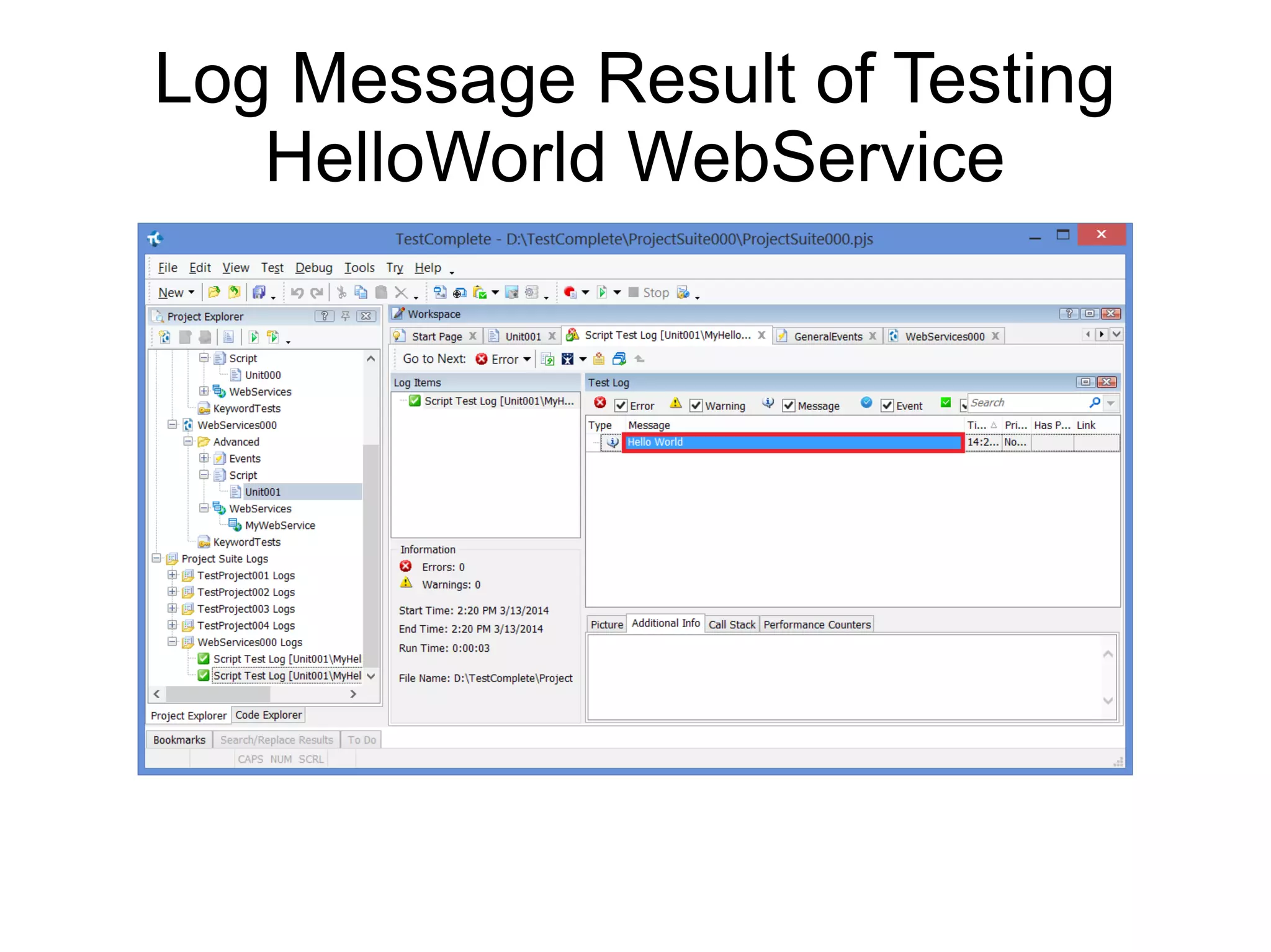 Log Message Result of Testing HelloWorld WebService