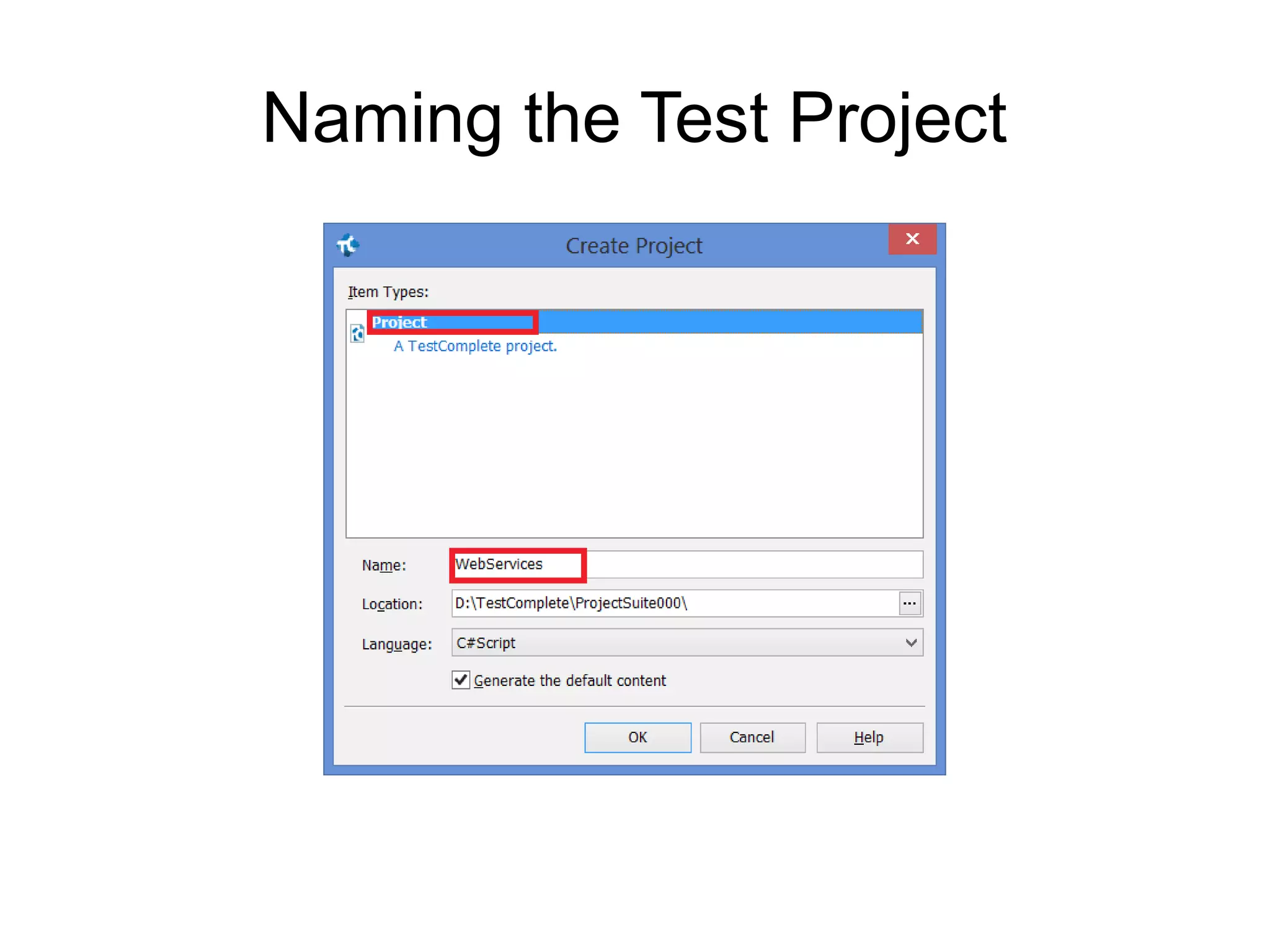 Naming the Test Project