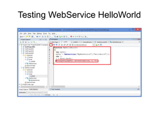 Testing WebService HelloWorld